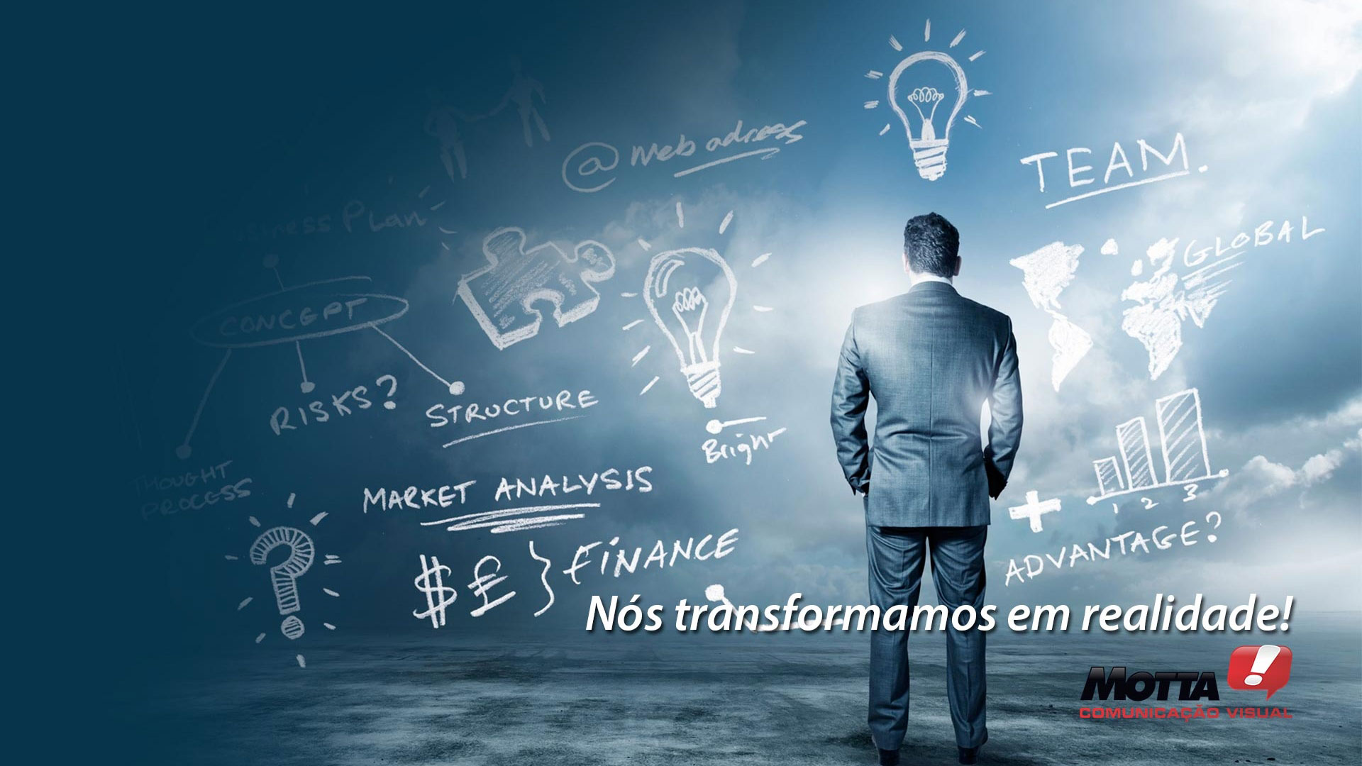 Transformamos sua ideia em realidade!